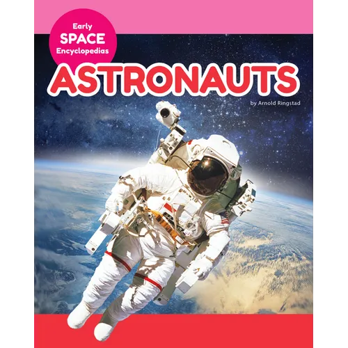 Astronauts - Library Binding