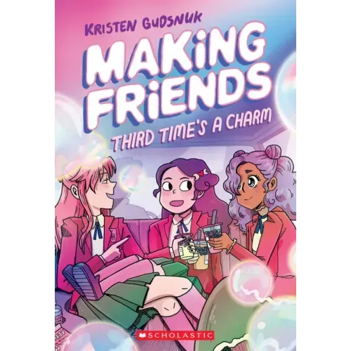 Making Friends: Third Time's a Charm: A Graphic Novel (Making Friends #3): Volume 3 - Paperback