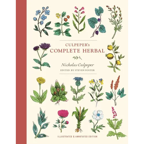 Culpeper's Complete Herbal: Illustrated and Annotated Edition - Paperback