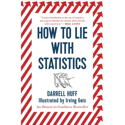 How to Lie with Statistics - Paperback