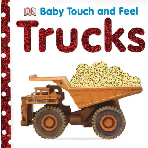 Baby Touch and Feel: Trucks - Board Book