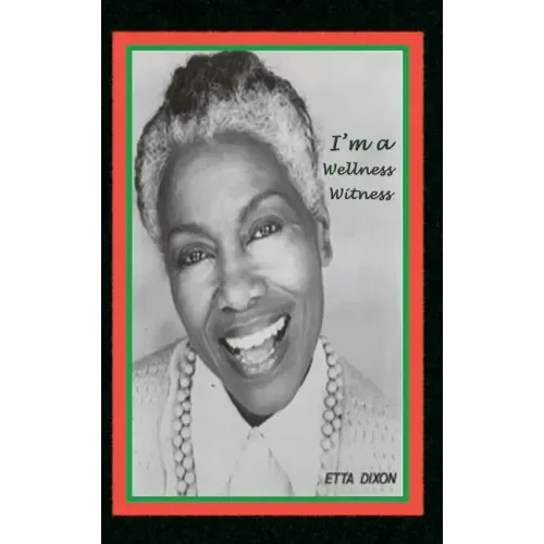 I'm a Wellness Witness - Hardcover