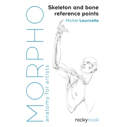 Morpho: Skeleton and Bone Reference Points: Anatomy for Artists - Paperback