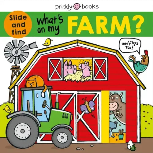 What's on My Farm?: A Slide-And-Find Book with Flaps - Board Book