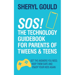 Sos! the Technology Guidebook for Parents of Tweens and Teens: Get the Answers You Need, Keep Them Safe and Enjoy Your Kids Again - Paperback