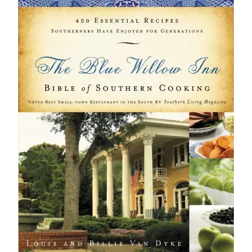 The Blue Willow Inn Bible of Southern Cooking - Paperback