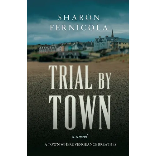 Trial By Town - Paperback