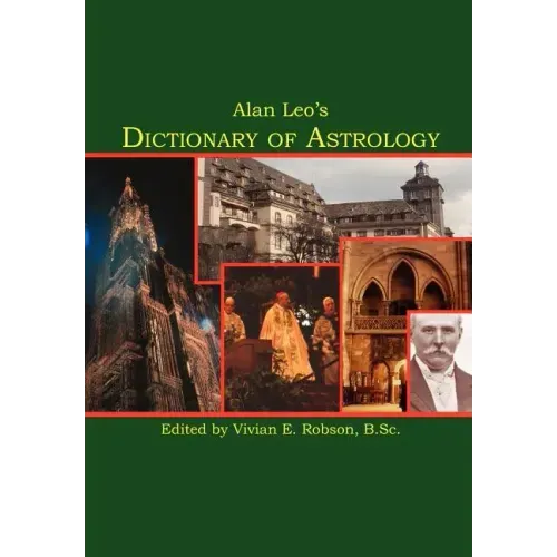 Alan Leo's Dictionary of Astrology - Paperback