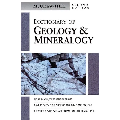 McGraw-Hill Dictionary of Geology & Minerology - Paperback