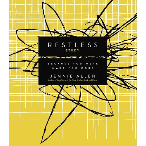 The Restless Bible Study Guide: Because You Were Made for More - Paperback