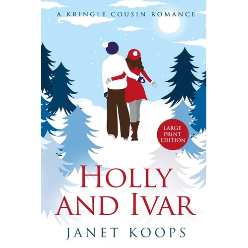Holly and Ivar: Large Print Edition - Paperback