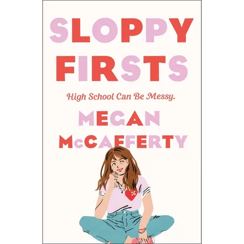 Sloppy Firsts: A Jessica Darling Novel - Paperback