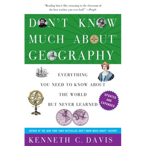 Don't Know Much About(r) Geography: Revised and Updated Edition - Paperback