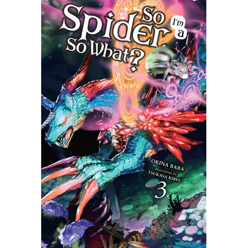 So I'm a Spider, So What?, Vol. 3 (Light Novel) - Paperback