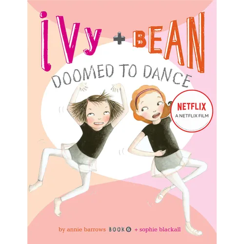 Ivy + Bean Doomed to Dance - Paperback