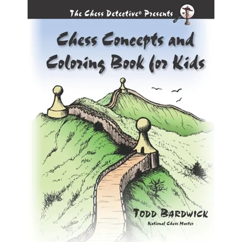 Chess Concepts and Coloring Book for Kids - Paperback