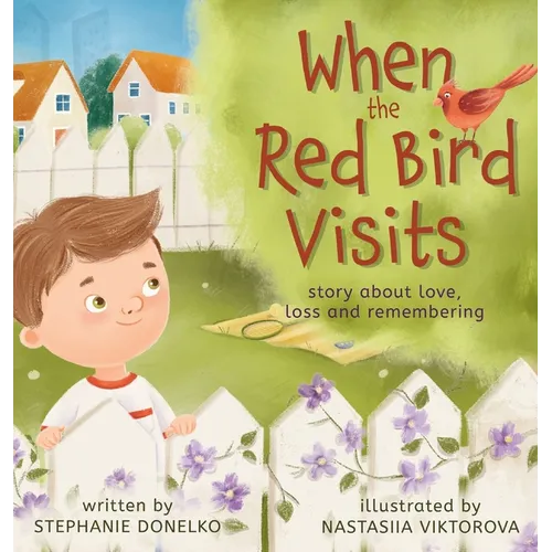 When the Red Bird Visits - Hardcover