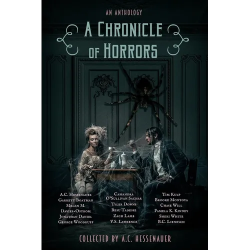 A Chronicle of Horrors: An Anthology - Paperback