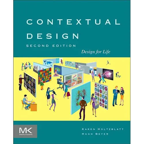 Contextual Design: Design for Life - Paperback