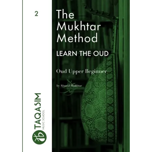 The Mukhtar Method - Oud Upper Beginner - Paperback