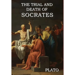 The Trial and Death of Socrates - Hardcover