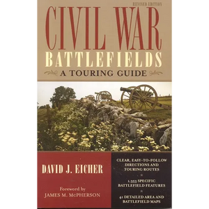 Civil War Battlefields: A Touring Guide - Paperback
