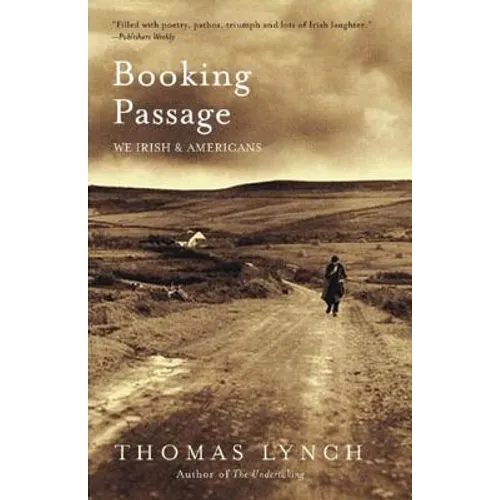 Booking Passage: We Irish and Americans - Paperback