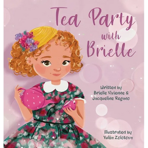 Tea Party with Brielle - Hardcover