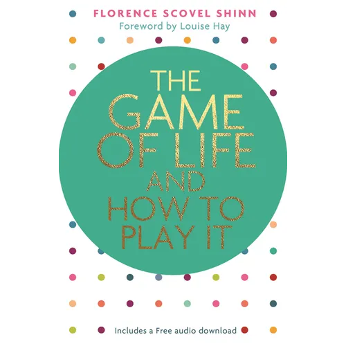 The Game of Life and How to Play It - Paperback