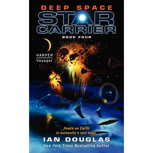 Deep Space: Star Carrier: Book Four - Mass Market Paperbound