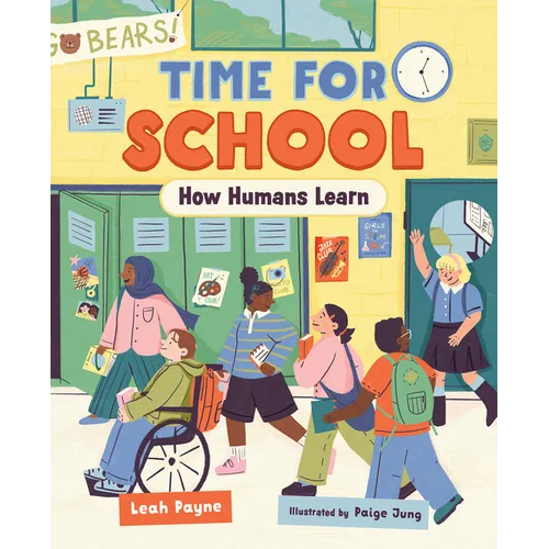 Time for School: How Humans Learn - Hardcover