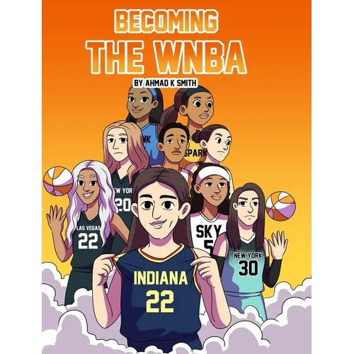 Becoming The WNBA - Hardcover