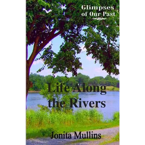 Life Along the Rivers - Paperback