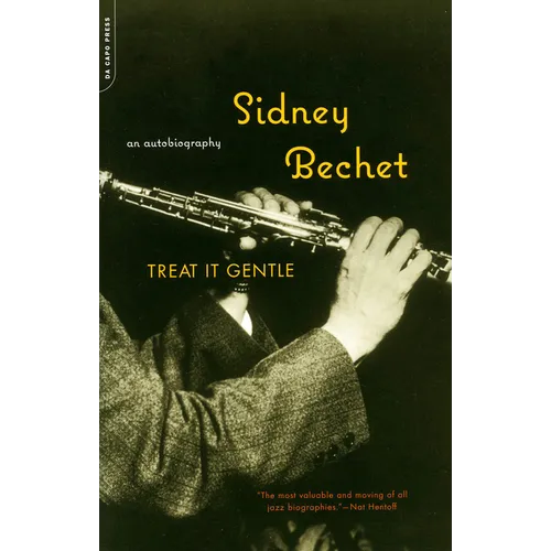 Treat It Gentle: An Autobiography - Paperback