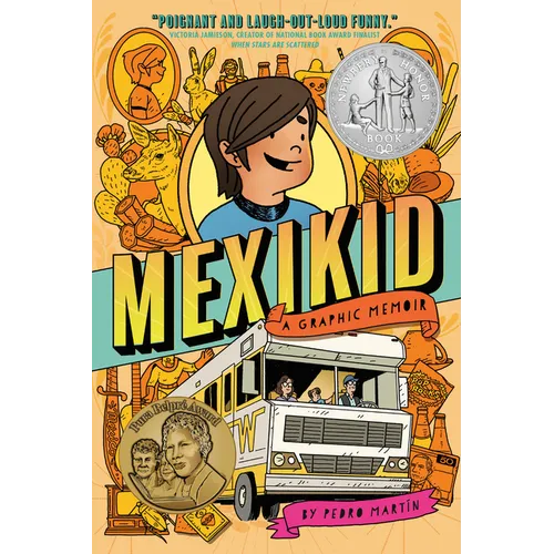 Mexikid: (Newbery Honor Award Winner) - Paperback
