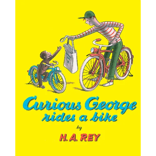 Curious George Rides a Bike - Hardcover