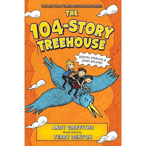 The 104-Story Treehouse: Dental Dramas & Jokes Galore! - Hardcover