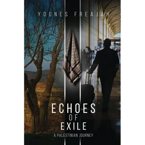 Echoes of Exile: A Palestinian Journey - Paperback
