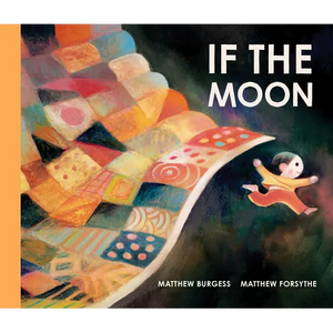 If the Moon - Hardcover