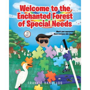 Welcome to the Enchanted Forest of Special Needs - Paperback