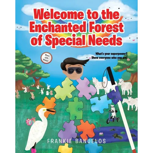 Welcome to the Enchanted Forest of Special Needs - Paperback