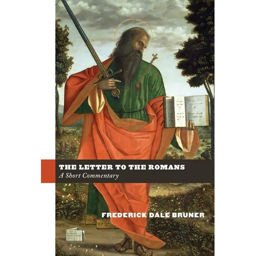 The Letter to the Romans: A Short Commentary - Paperback