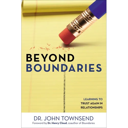 Beyond Boundaries: Learning to Trust Again in Relationships - Paperback