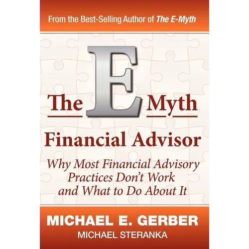 The E-Myth Financial Advisor - Hardcover