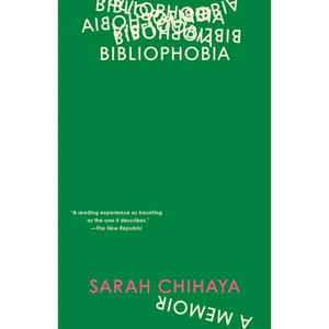 Bibliophobia: A Memoir - Paperback