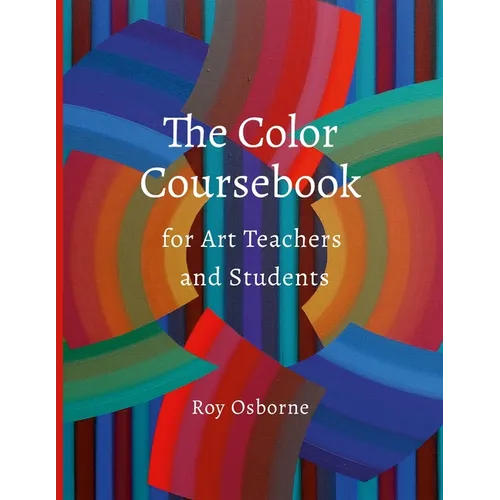 The Color Coursebook: for Art Teachers and Students - Paperback
