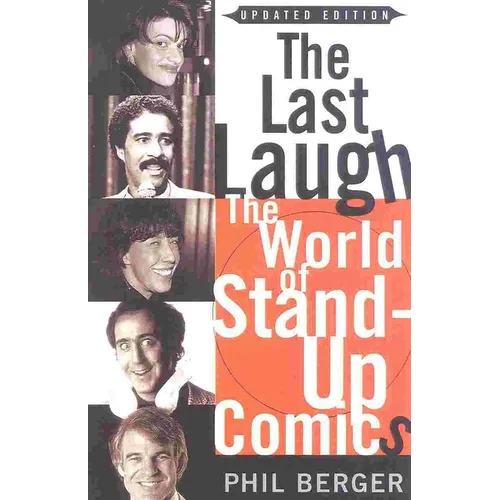 The Last Laugh: The World of Stand-Up Comics - Paperback