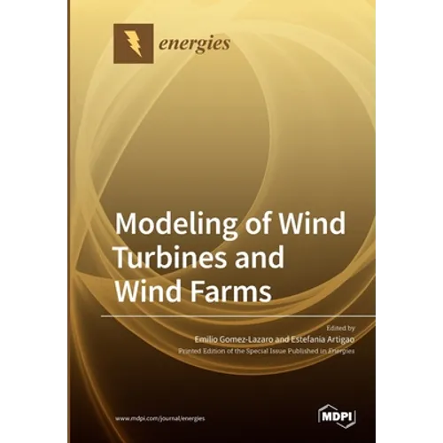 Modeling of Wind Turbines and Wind Farms - Paperback
