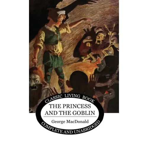 The Princess and the Goblin - Hardcover