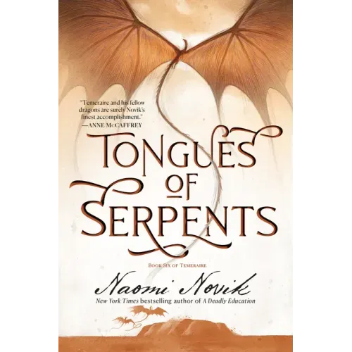 Tongues of Serpents: Book Six of Temeraire - Paperback